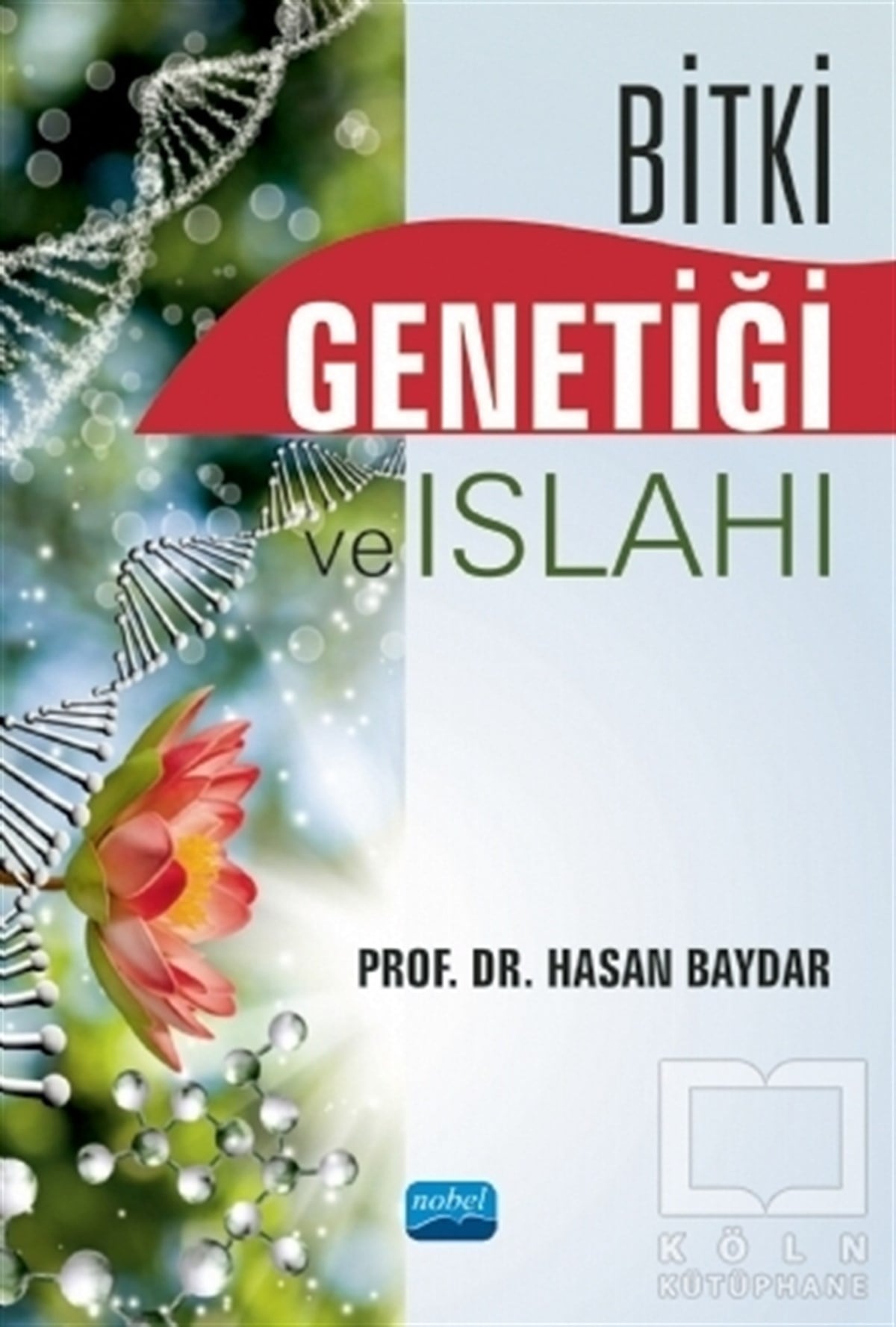 Hasan BaydarDoğa Bilimleri KitaplarıBitki Genetiği ve Islahı
