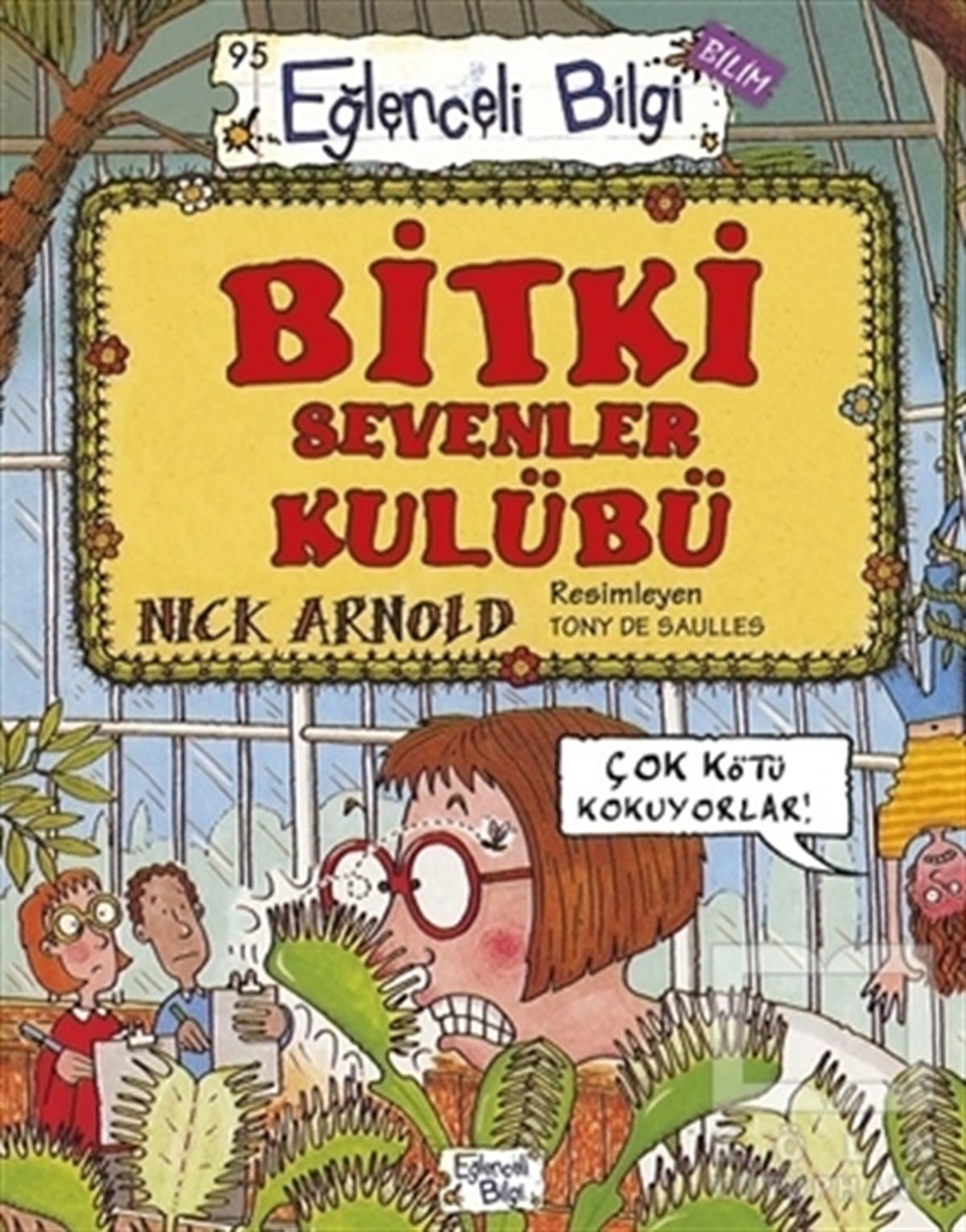 Nick ArnoldReferans Çocuk KitaplarıBitki Sevenler Kulübü