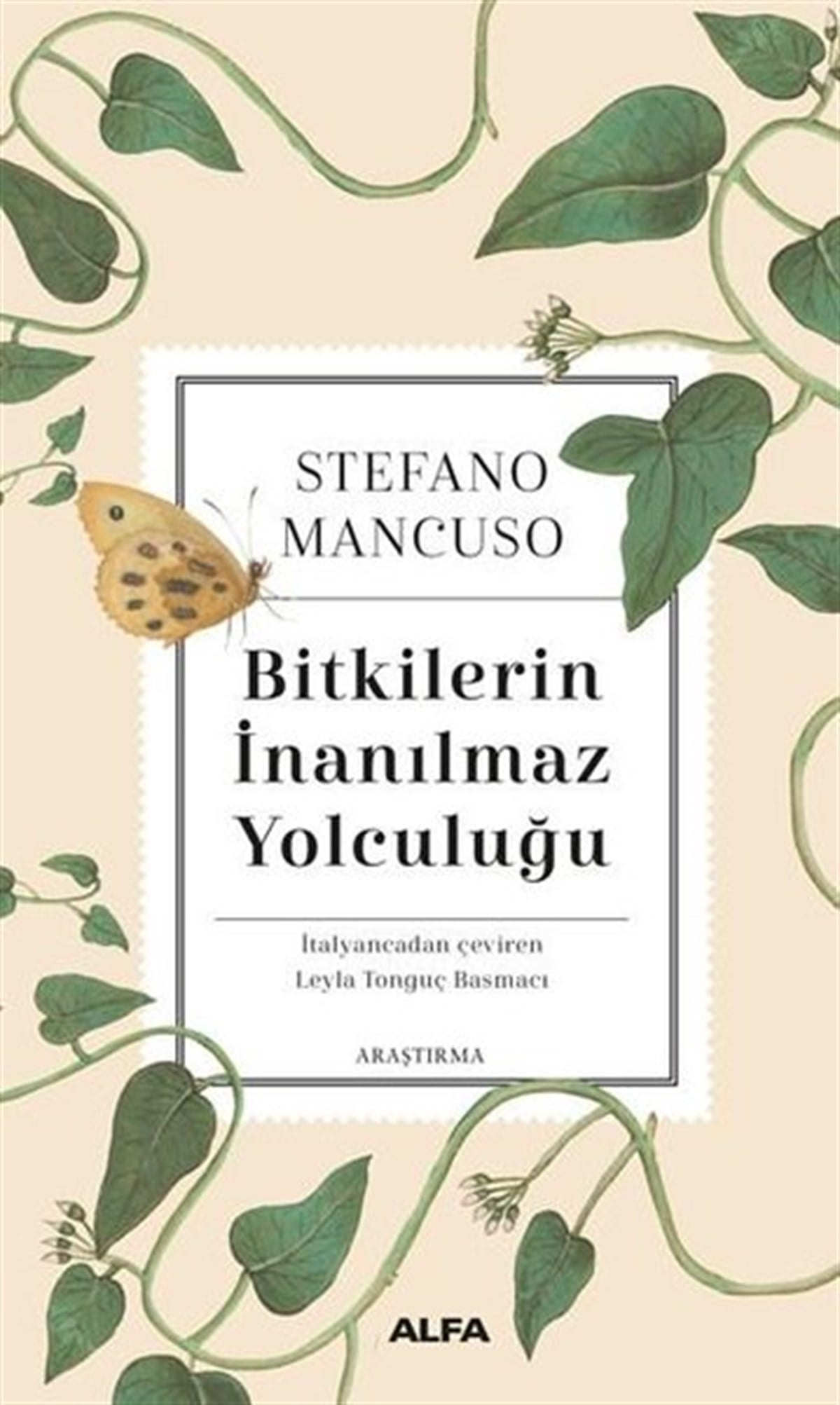 Stefano MancusoÇevre MühendisliğiBitkilerin İnanılmaz Yolculuğu