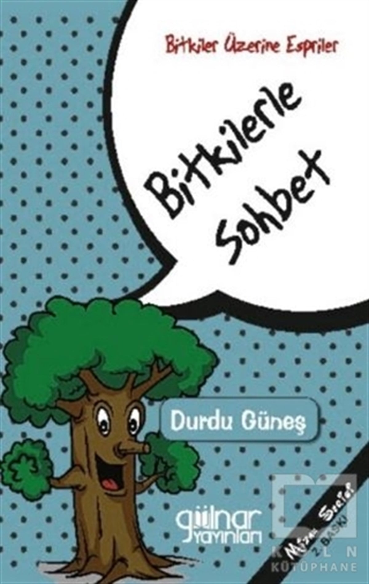 Durdu GüneşMizah KitaplarıBitkilerle Sohbet