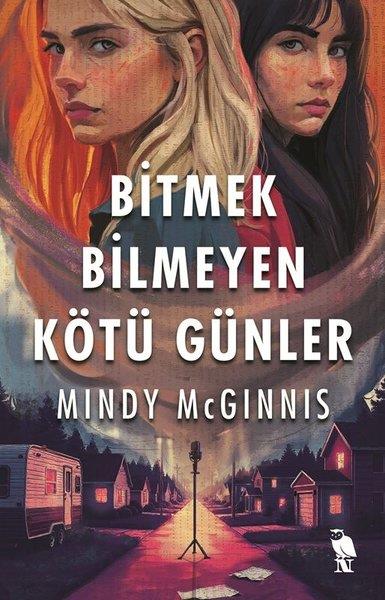 Mindy McGinnisKorku Kitapları & Gerilim KitaplarıBitmek Bilmeyen Kötü Günler
