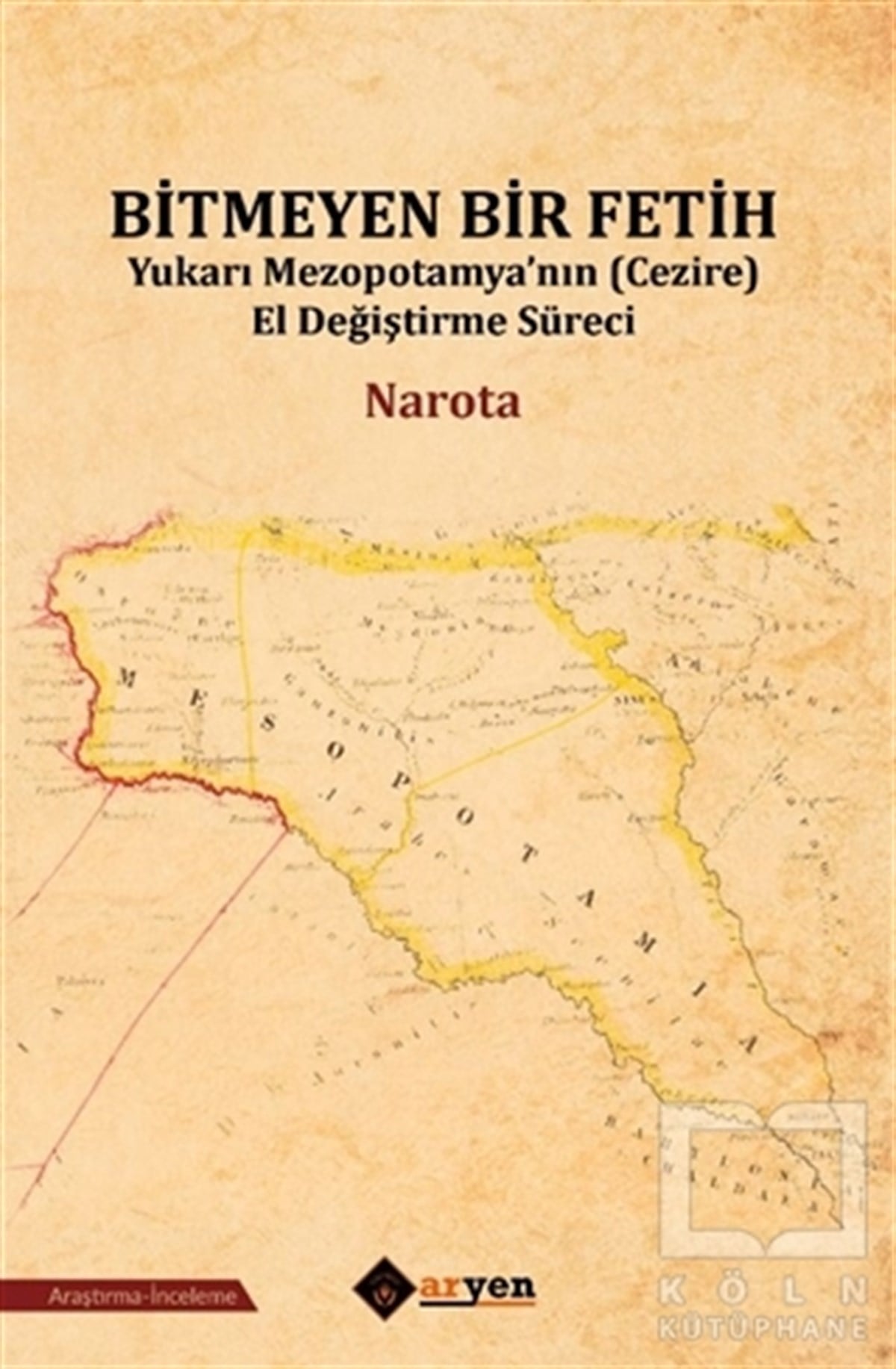 NarotaAraştırma - İncelemeBitmeyen Bir Fetih