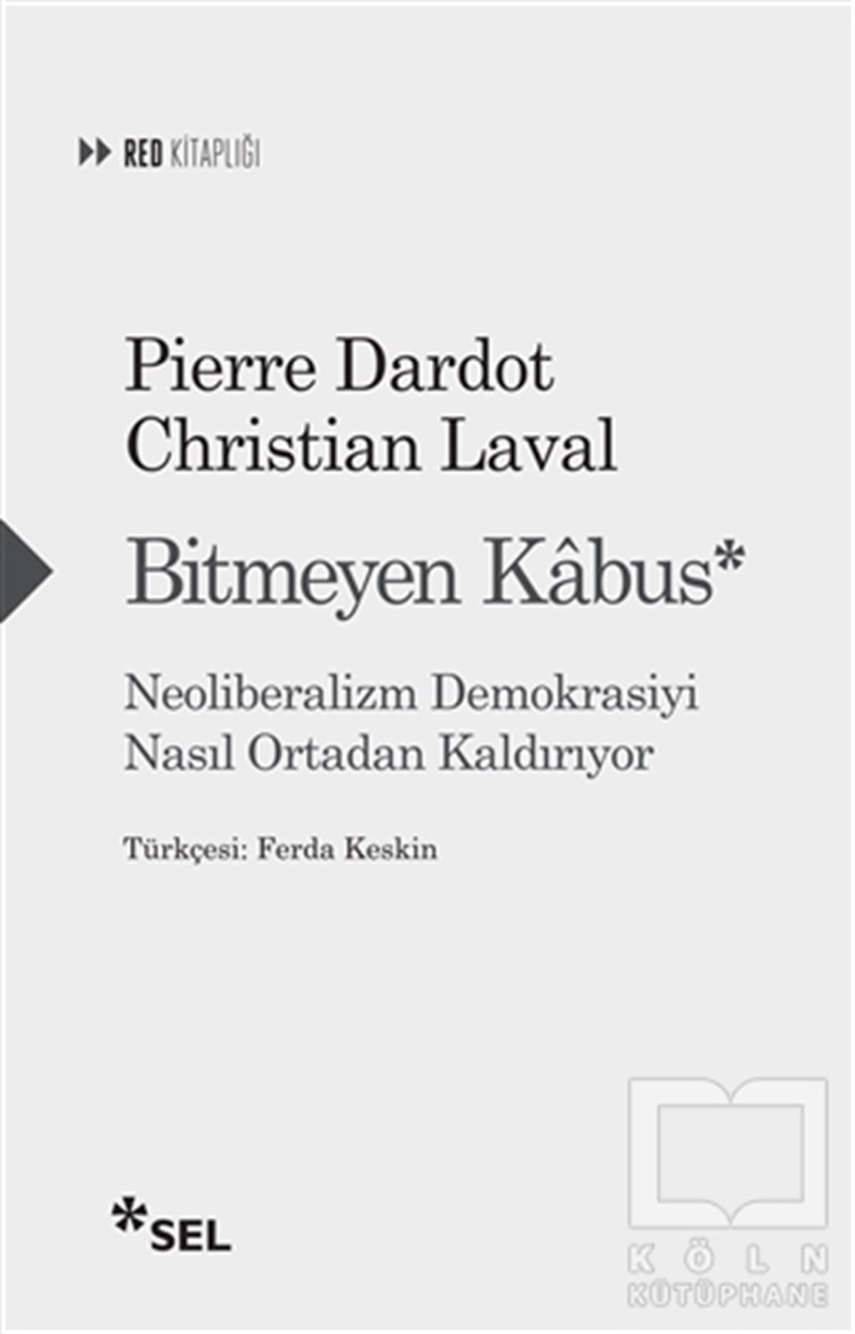 Pierre DardotDiğerBitmeyen Kabus
