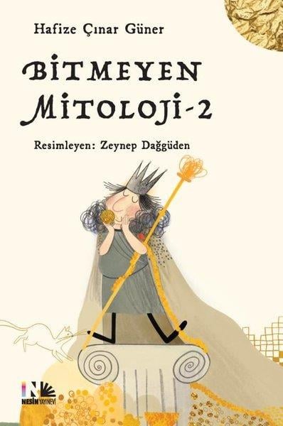 Hafize Çınar GünerÇocuk Gençlik RomanlarıBitmeyen Mitoloji - 2