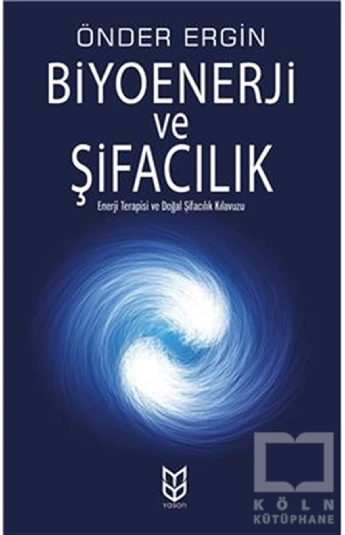 Önder ErginDiğerBiyoenerji ve Şifacılık