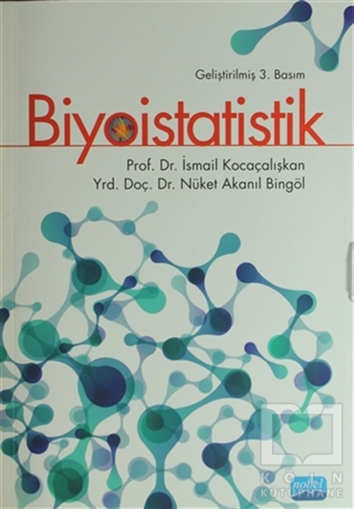 İsmail KocaçalışkanAkademikBiyoistatistik