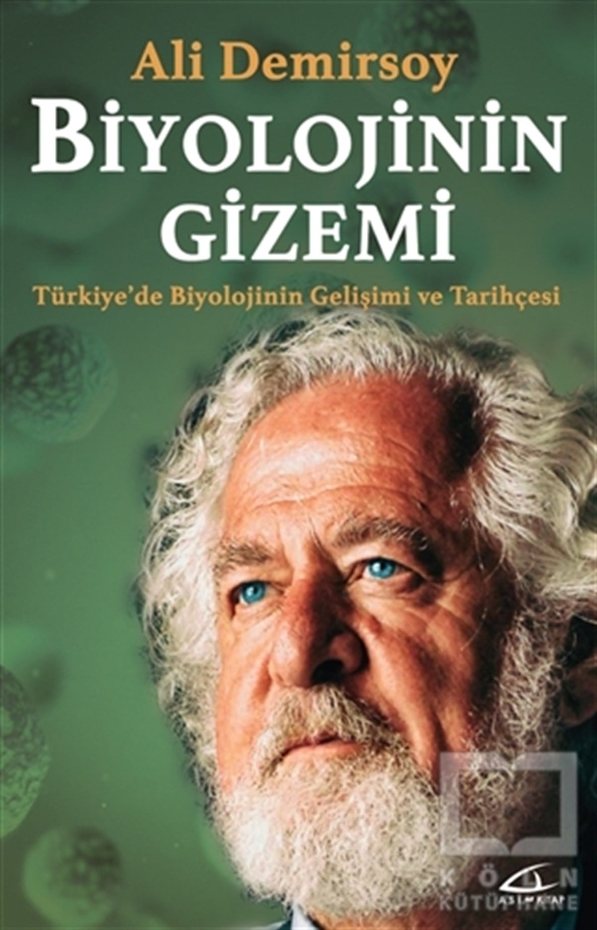 Ali DemirsoyDiğerBiyolojinin Gizemi