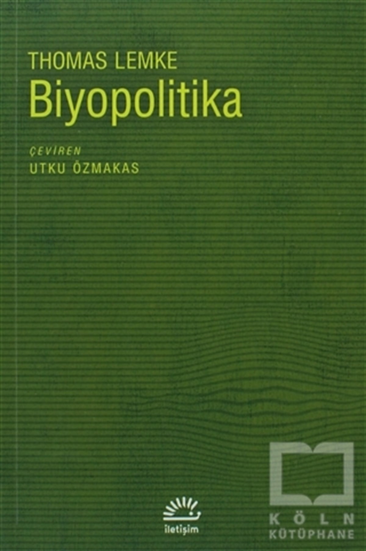 Thomas LemkeSiyaset BilimiBiyopolitika
