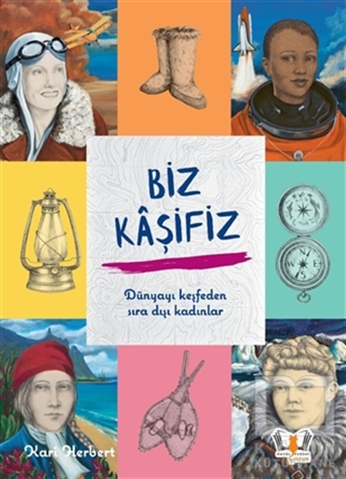 Kari HerbertBilimsel Çocuk KitaplarıBiz Kaşifiz