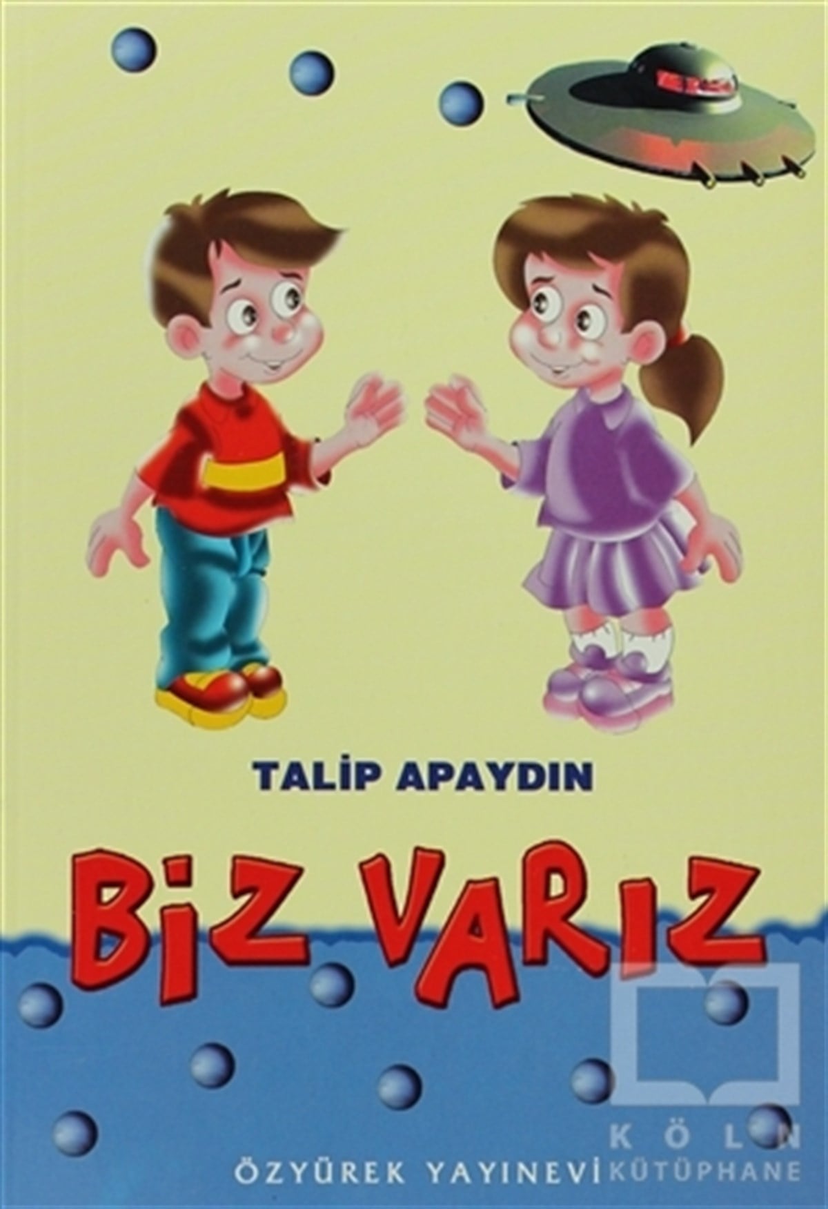 Talip ApaydınHikayelerBiz Varız