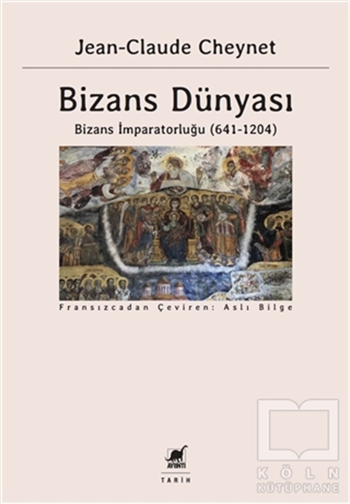 Jean-Claude CheynetAraştırma - İncelemeBizans Dünyası 2