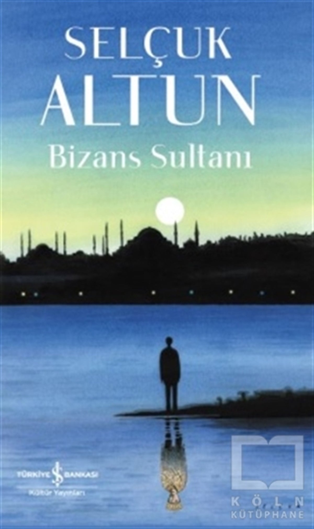 Selçuk AltunTarihi RomanlarBizans Sultanı