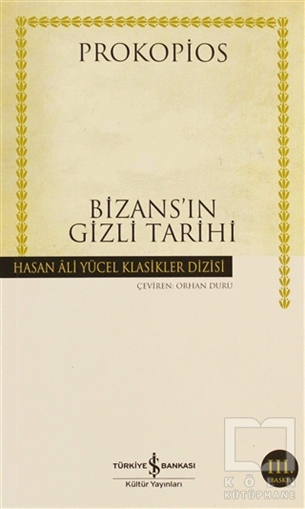 ProkopiosOsmanlı TarihiBizans’ın Gizli Tarihi