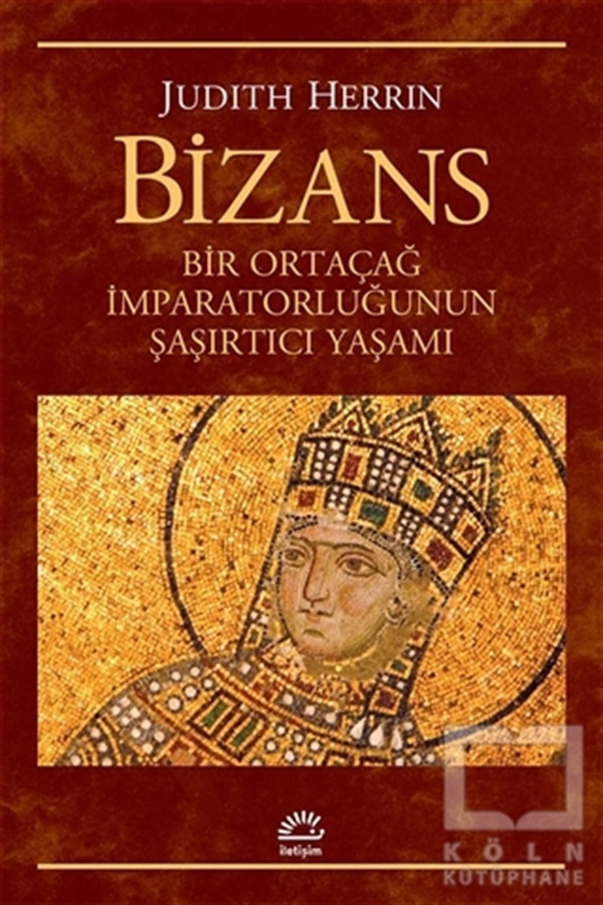 Judith HerrinOsmanlı TarihiBizans