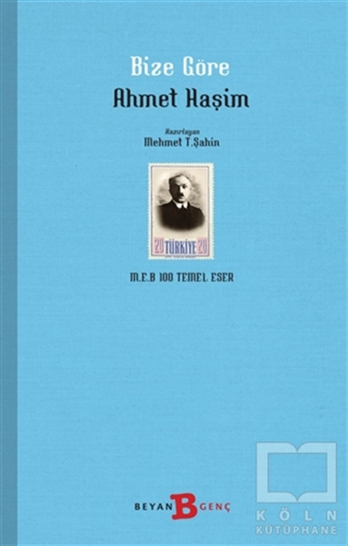 Ahmet HaşimDenemeBize Göre