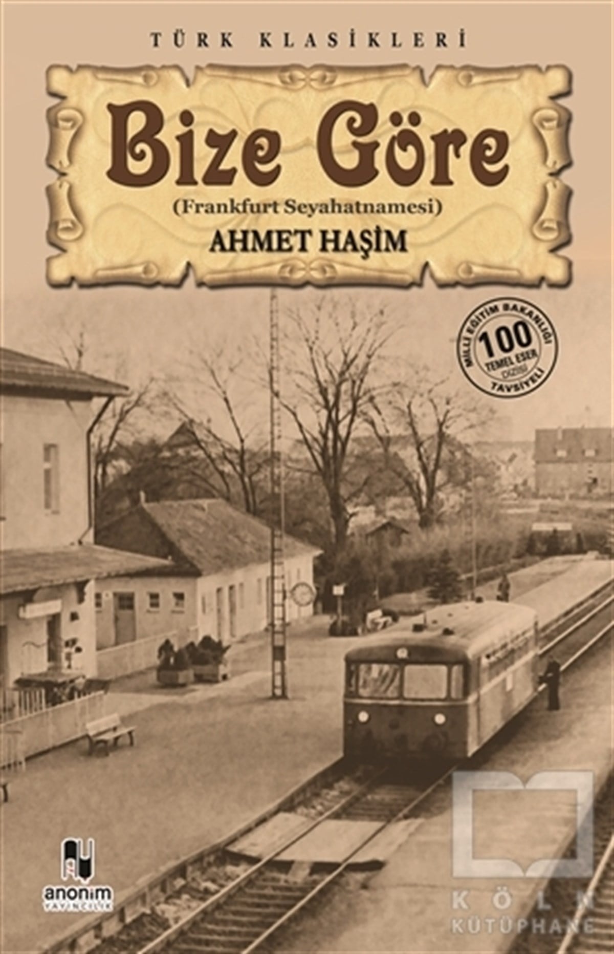 Ahmet HaşimTürk EdebiyatıBize Göre