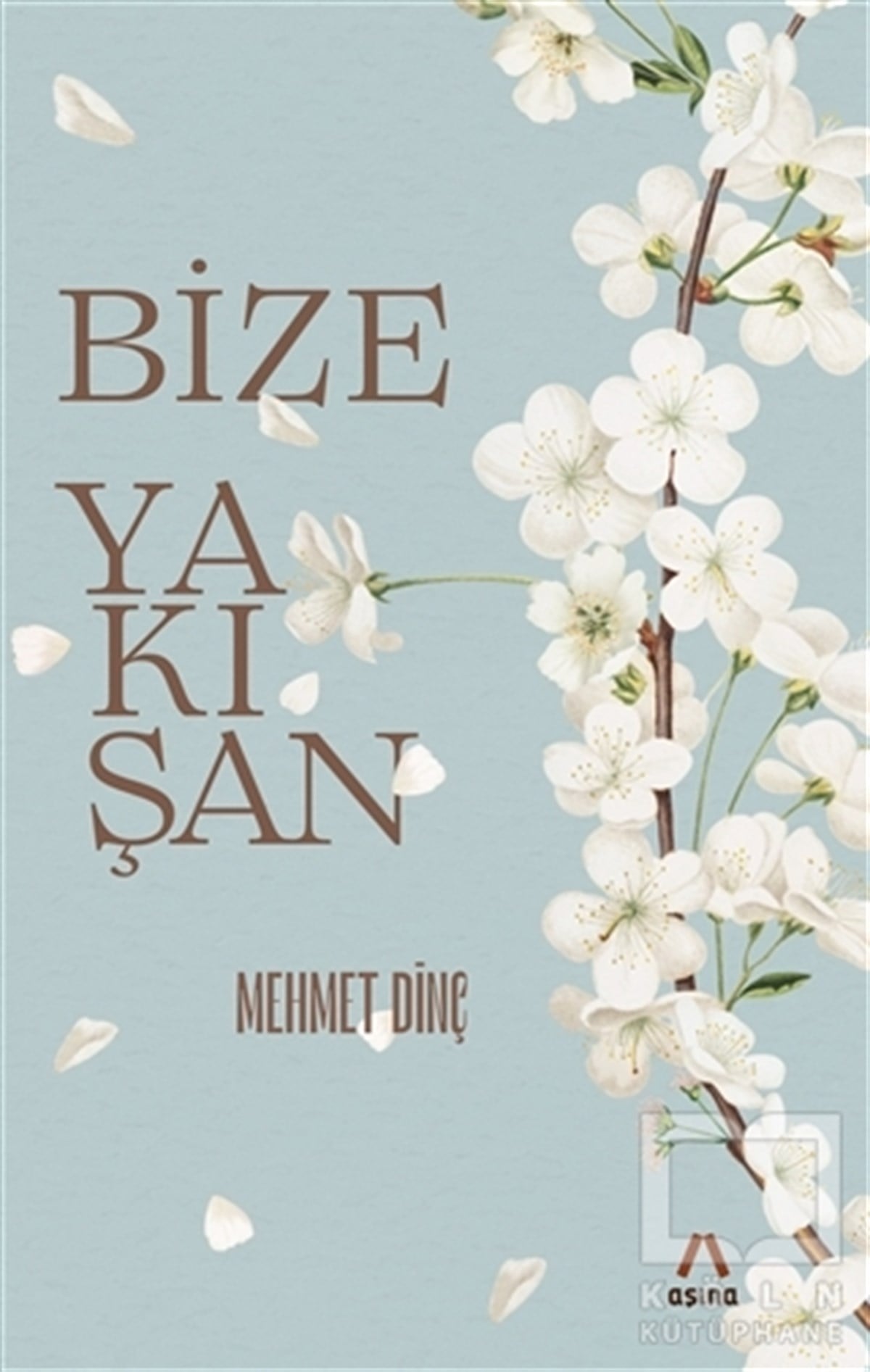 Mehmet DinçDeneme KitaplarıBize Yakışan