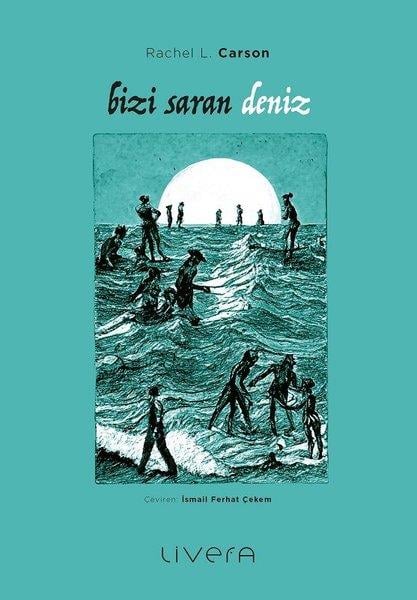 Rachel CarsonDünya RomanBizi Saran Deniz
