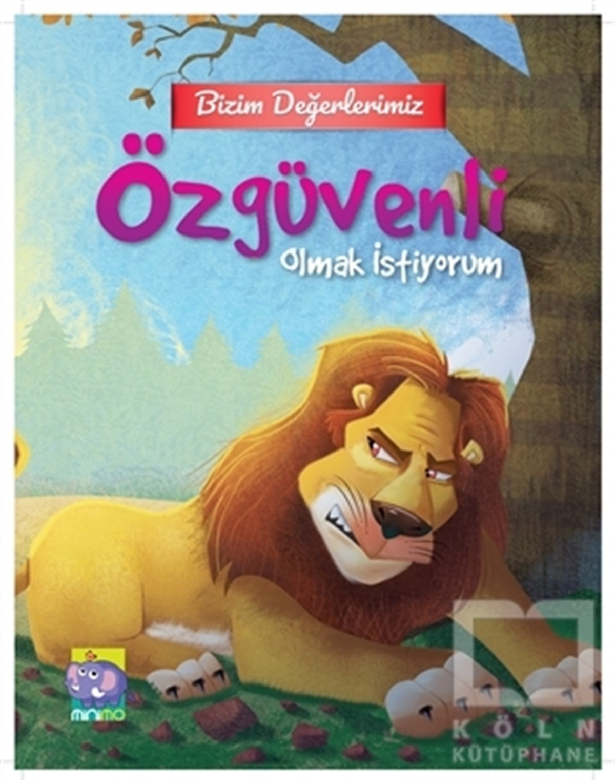 E. Murat YığcıHikayelerBizim Değerlerimiz - Özgüvenli Olmak İstiyorum