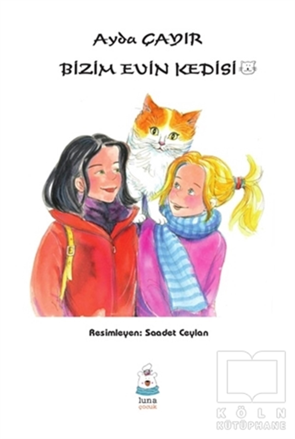 Ayda ÇayırÇocuk RomanlarıBizim Evin Kedisi