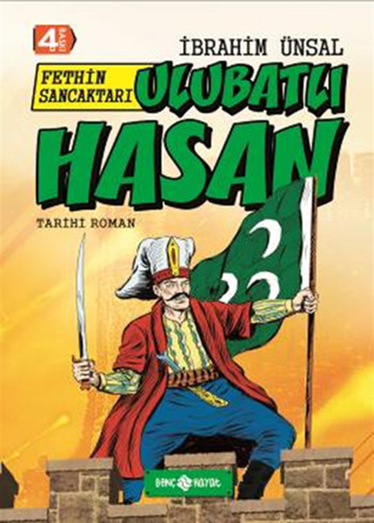 F. Zehra BayrakÇocuk Gençlik RomanlarıBizim Kahramanlarımız 6-Ulubatlı Hasan