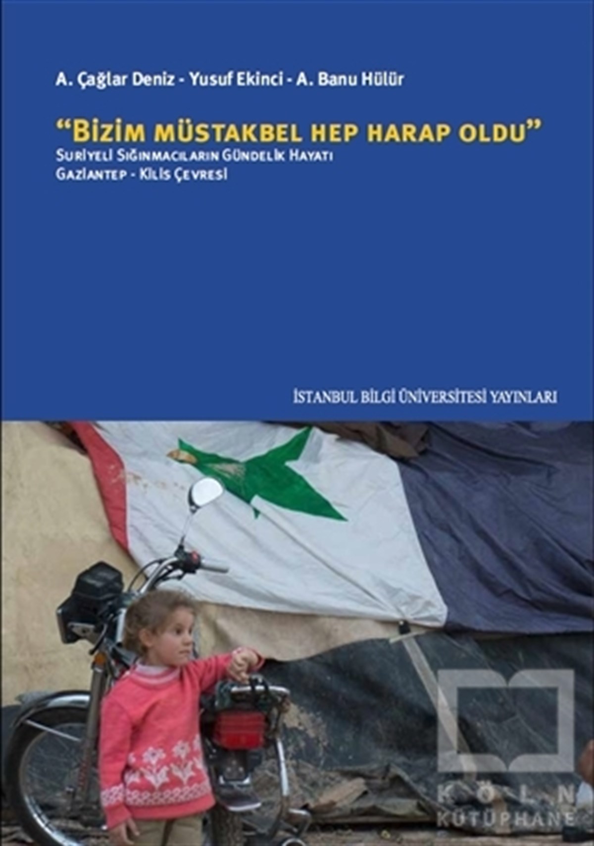 A. Çağlar DenizDiğerBizim Müstakbel Hep Harap Oldu