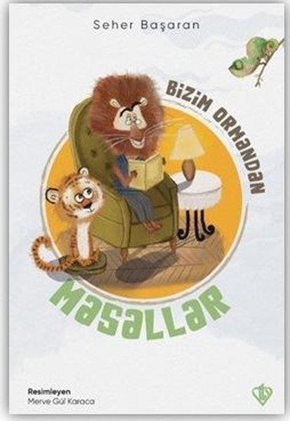 Seher BaşaranOkul Öncesi Masal KitaplarıBizim Ormandan Masallar