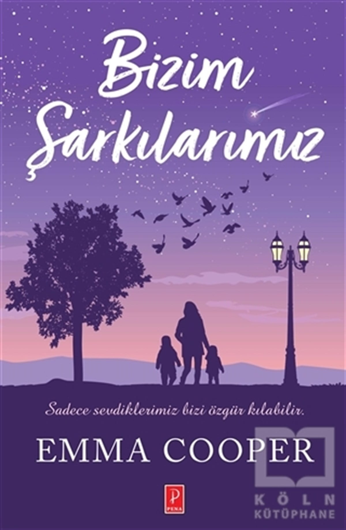 Emma CooperTürkçe RomanlarBizim Şarkılarımız
