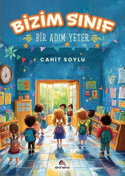 Cahit SoyluEgitim Etkinlik KitaplariBizim Sınıf Bir Adım Yeter