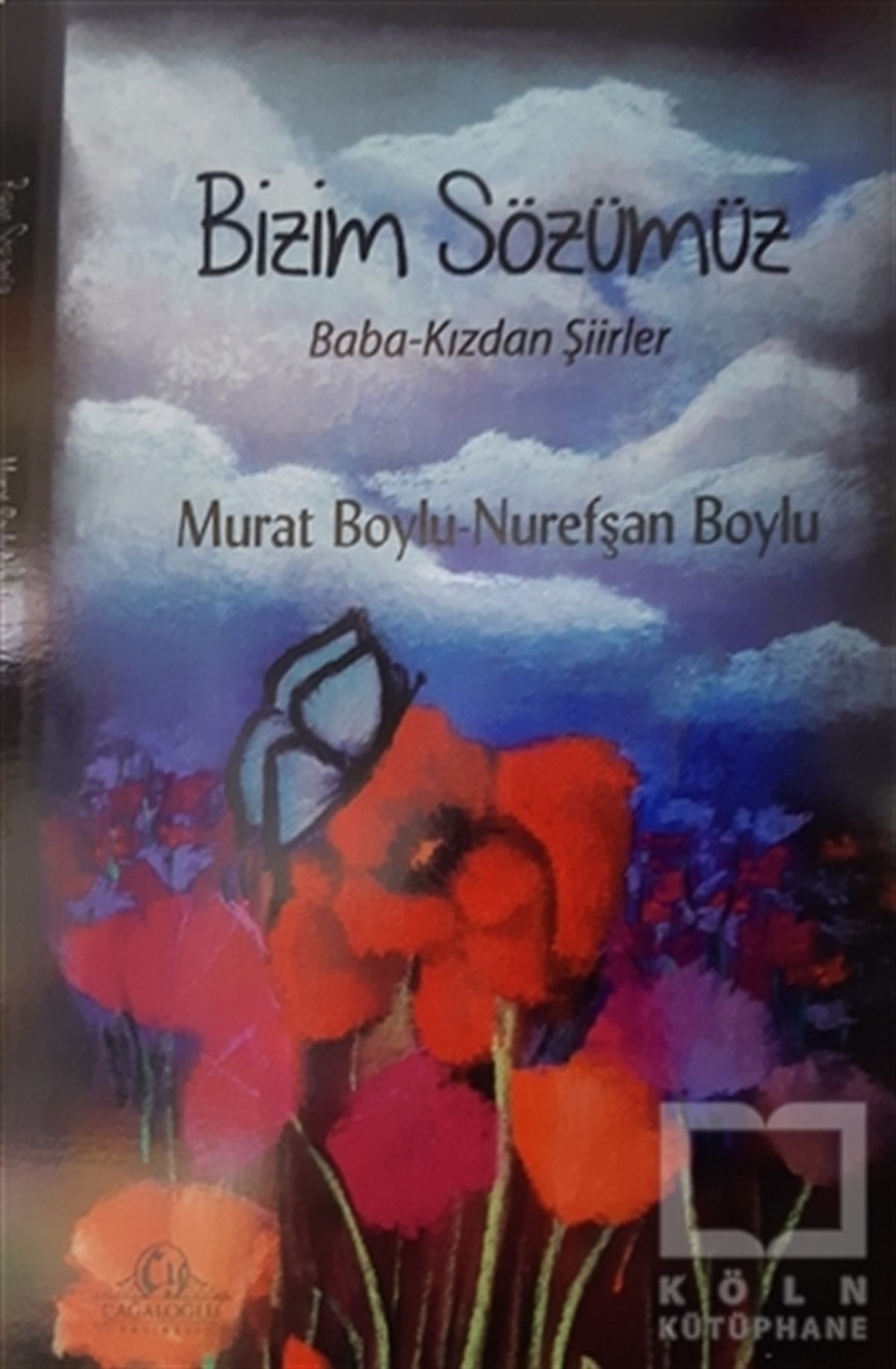 Murat BoyluŞiirBizim Sözümüz