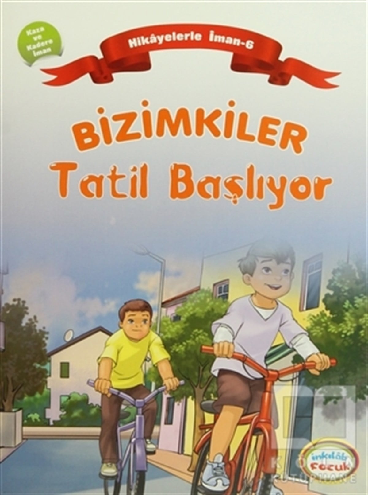 Ayşe Alkan SarıçiçekHikayelerBizimkiler: Tatil Başlıyor