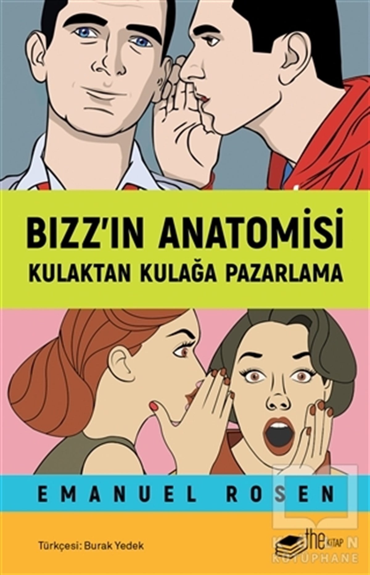 Emanuel RosenPazarlama, Reklamcılık ve Satış KitaplarıBızz’ın Anatomisi