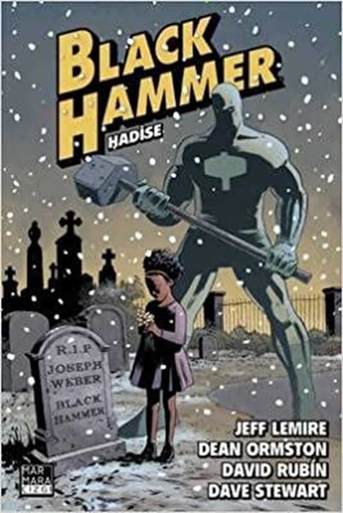 Dave StewartÇizgi RomanlarBlack Hammer Cilt 2 - Hadise