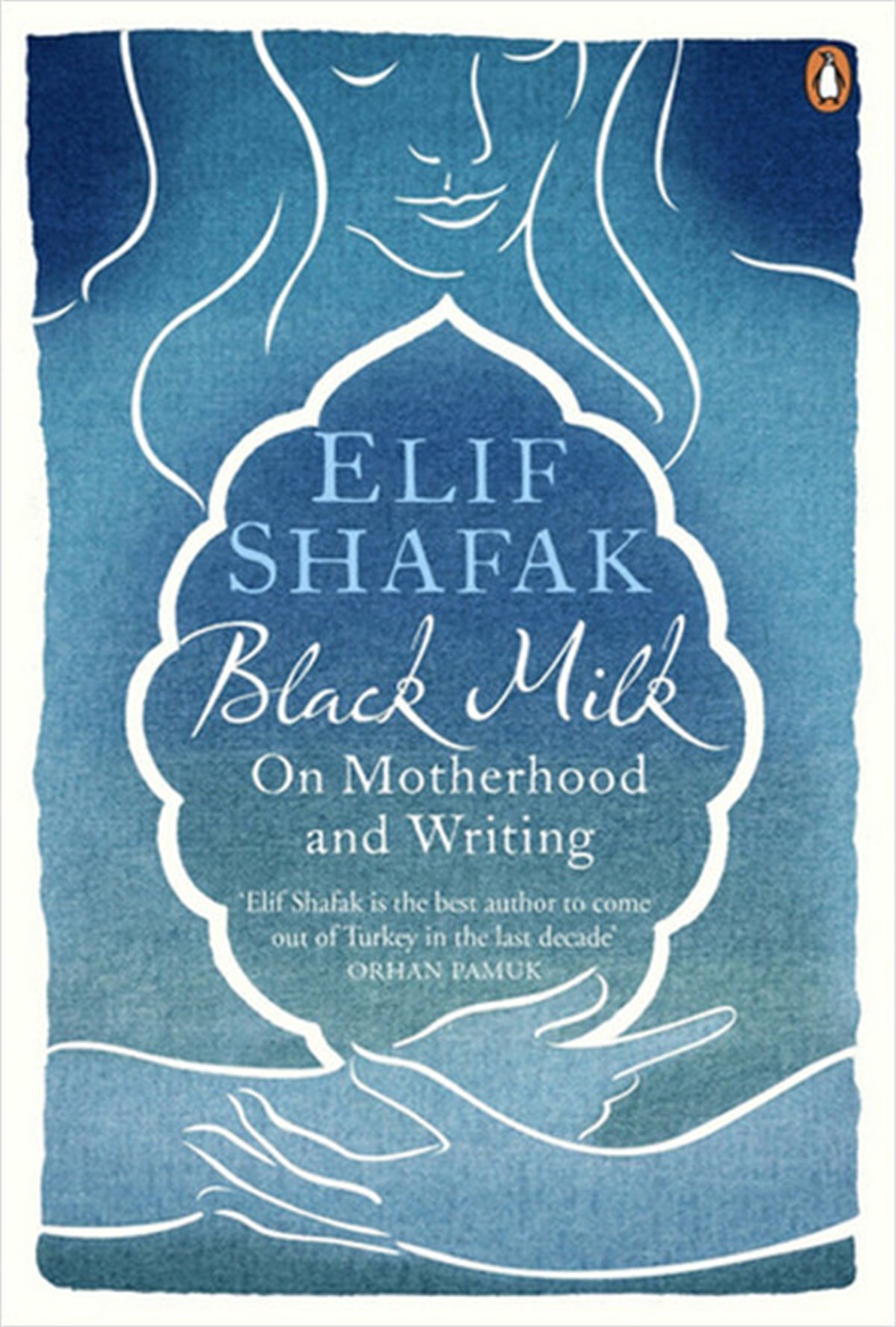 Elif ShafakLiteratureBlack Milk: On Motherhood and Writing