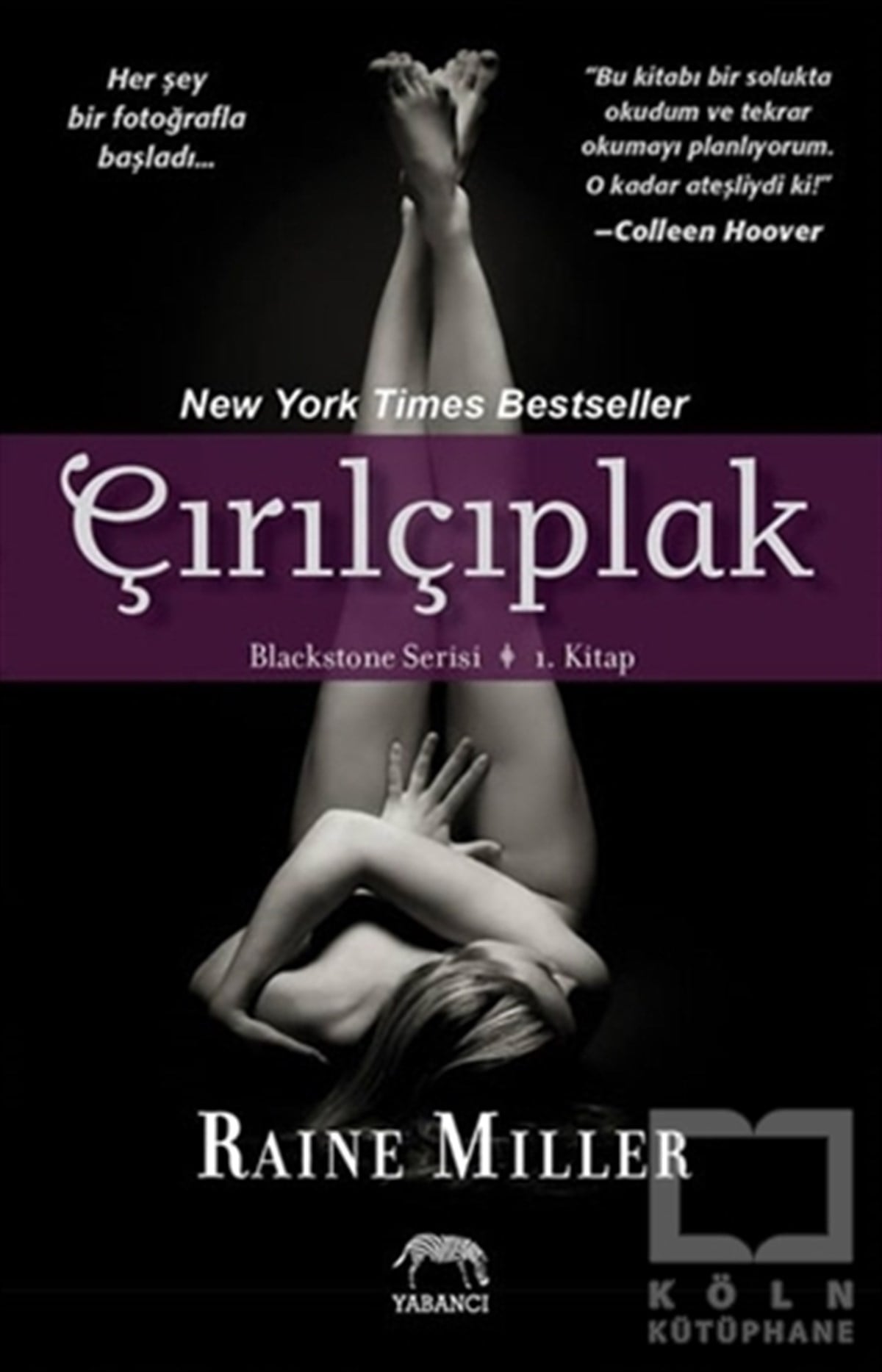 Raine MillerRomanBlackstone Serisi 1. Kitap: Çırılçıplak