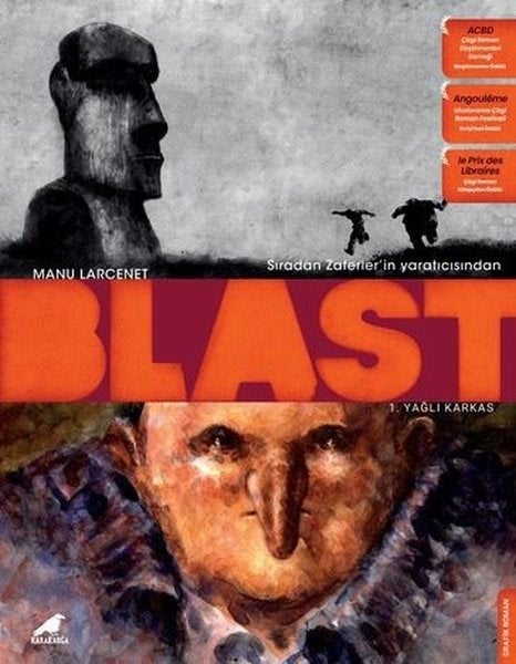 Manu LarcenetÇizgi RomanlarBlast Cilt 1 - Yağlı Karkas