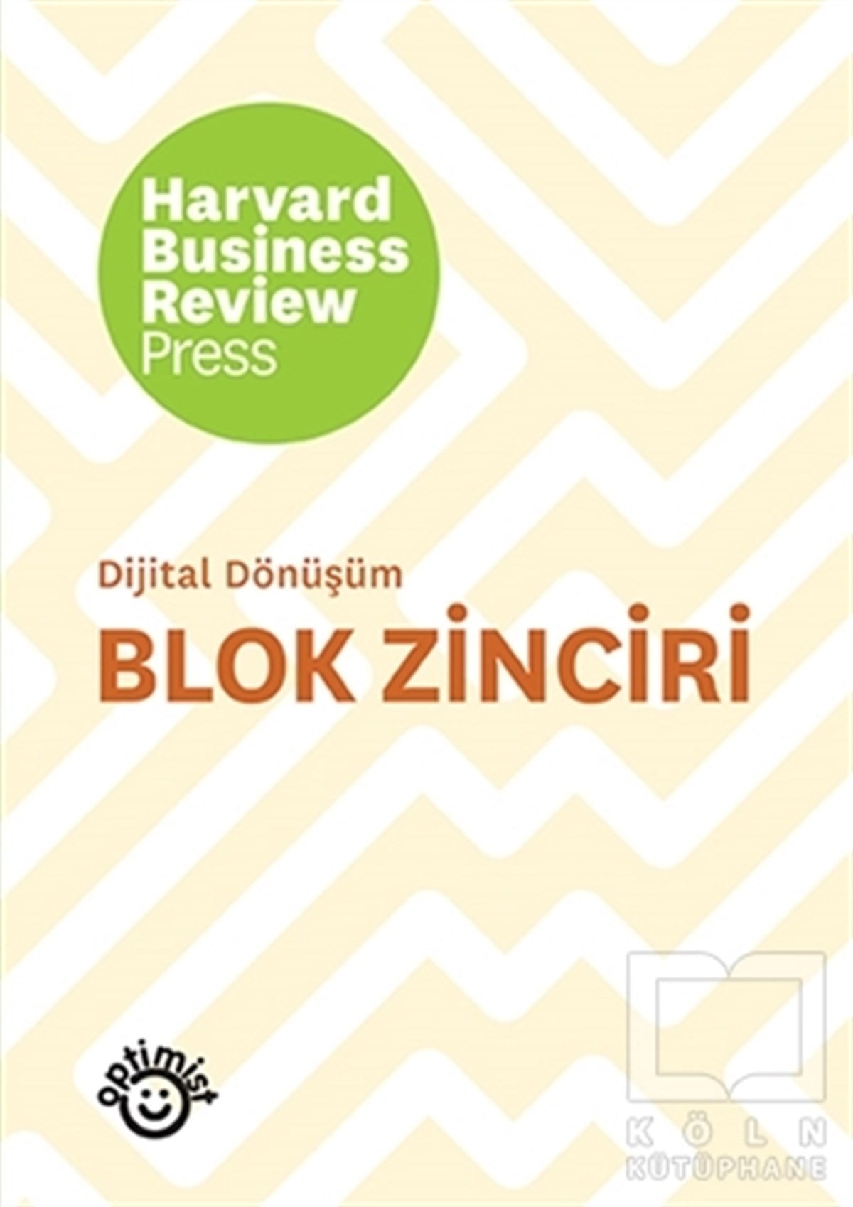 Harvard Business Reviewİş Dünyası KitaplarıBlok Zinciri