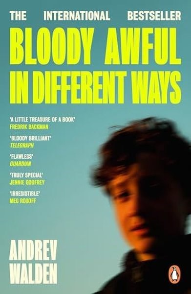 Andrev WaldenLiteratureBloody Awful in Different Ways