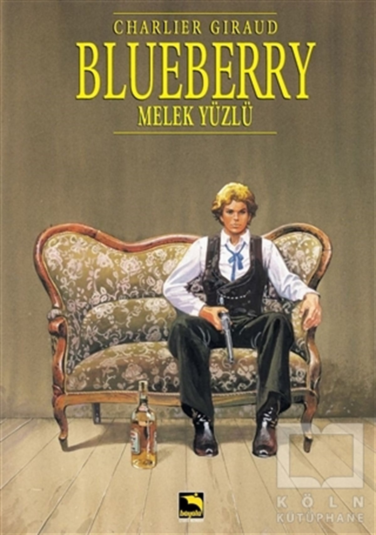 Jean-Michel CharlierÇizgi RomanBlueberry Cilt 6 - Melek Yüzlü