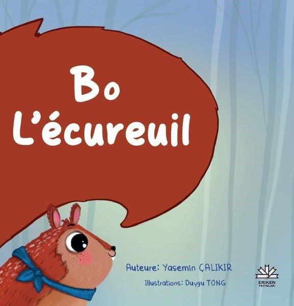 Yasemin ÇalıkırChildren InterestBo L'ecureuil