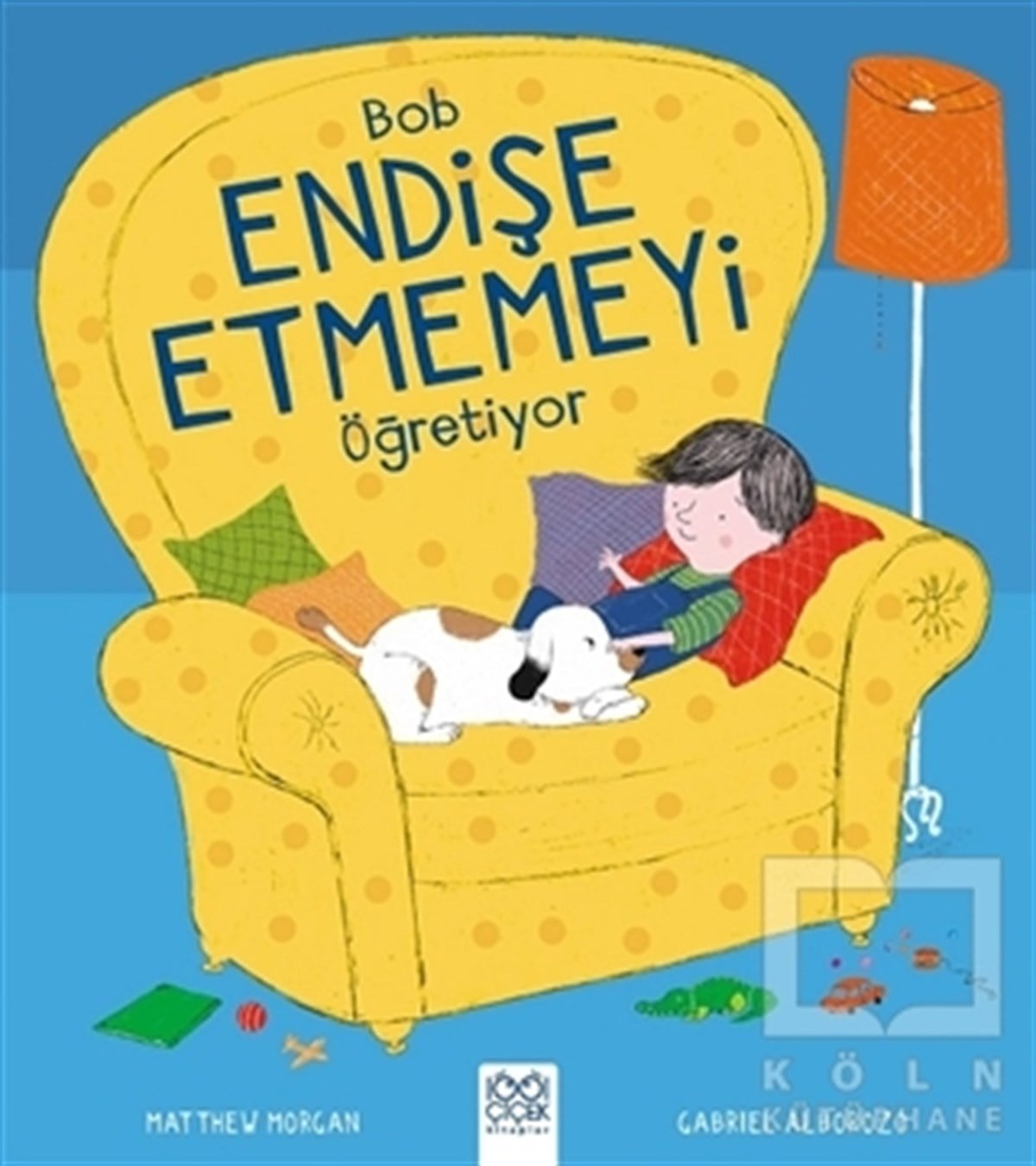 Matthew MorganHikayelerBob Endişe Etmemeyi Öğreniyor
