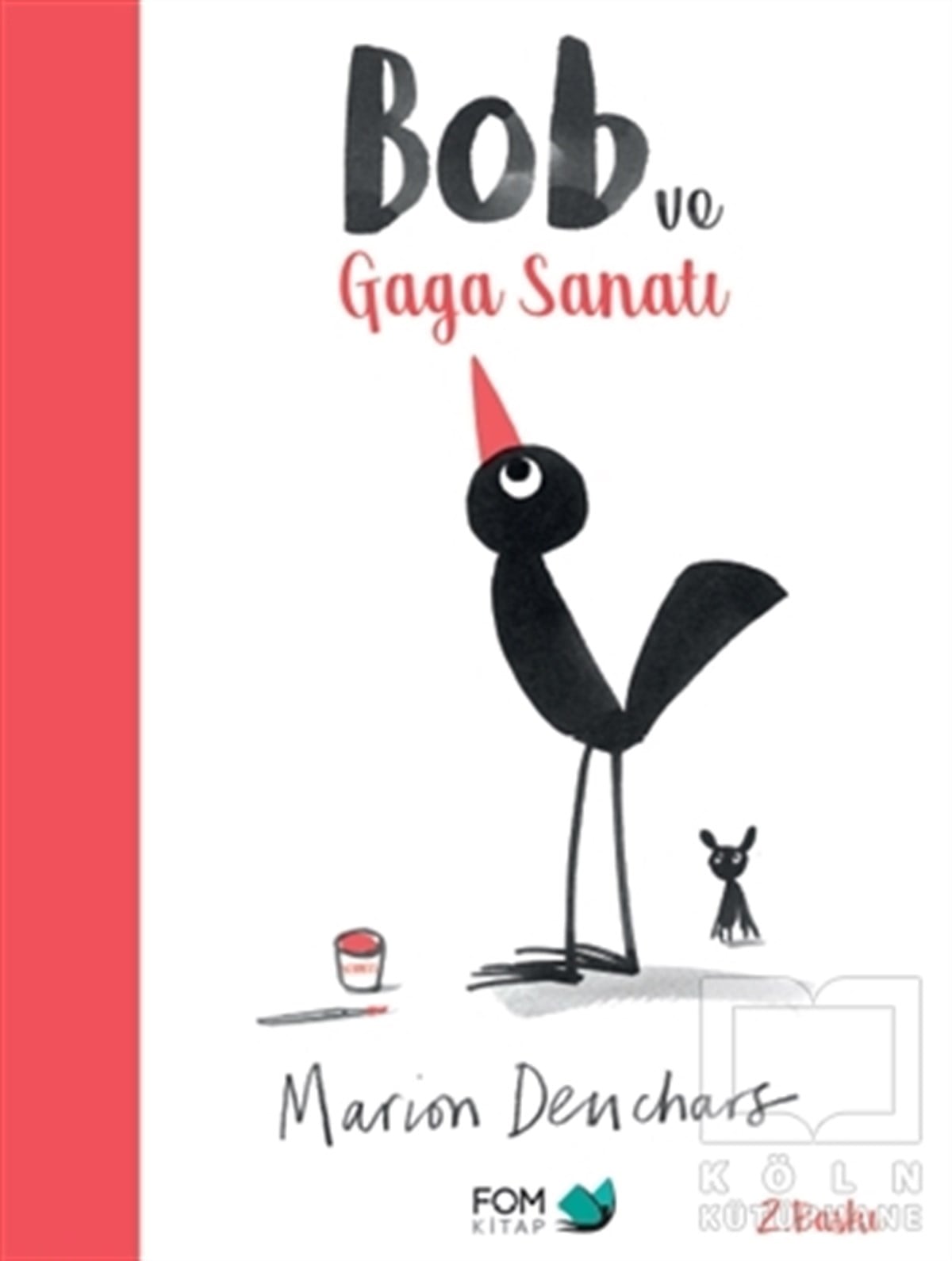Marion DeucharsOkul Öncesi Resimli KitaplarBob ve Gaga Sanatı