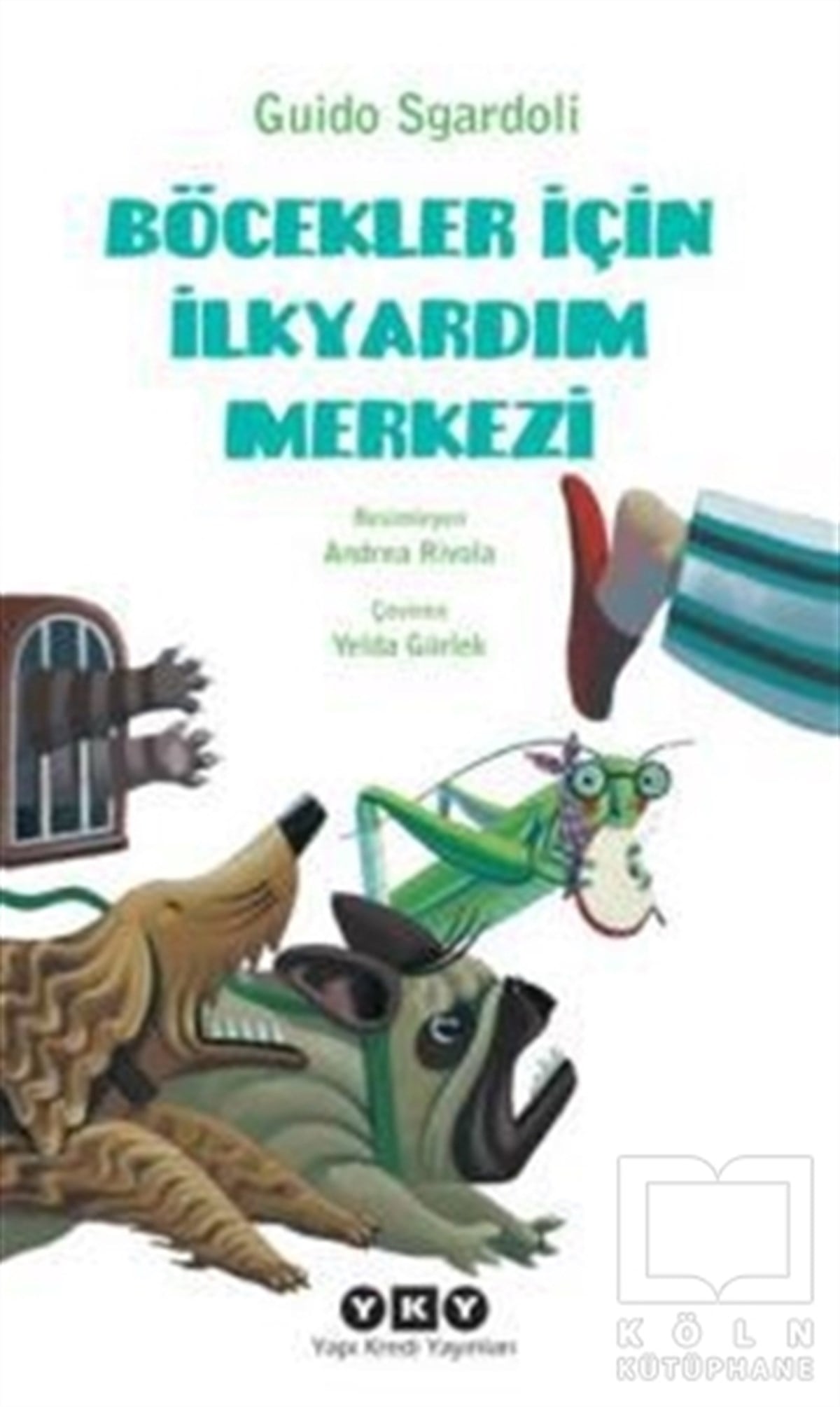 Yelda GürlekRoman-ÖyküBöcekler İçin İlkyardım Merkezi