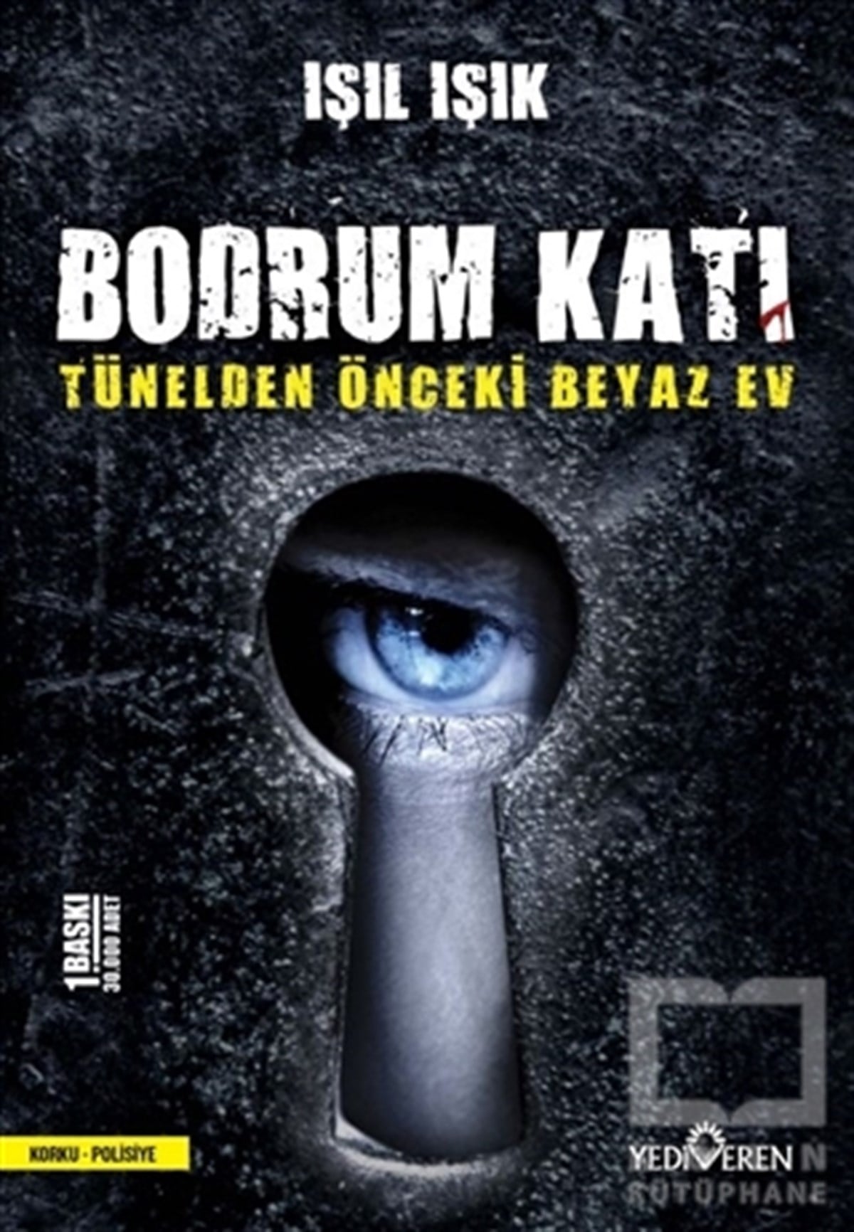 Işıl IşıkPolisiye Romanlar & Cinayet RomanlarıBodrum Katı