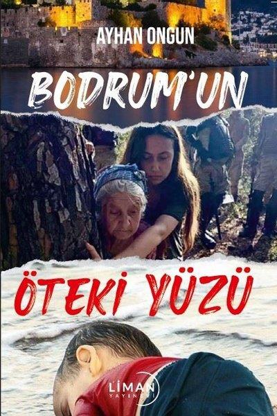 Ayhan OngunAnlatıBodrum'un Öteki Yüzü