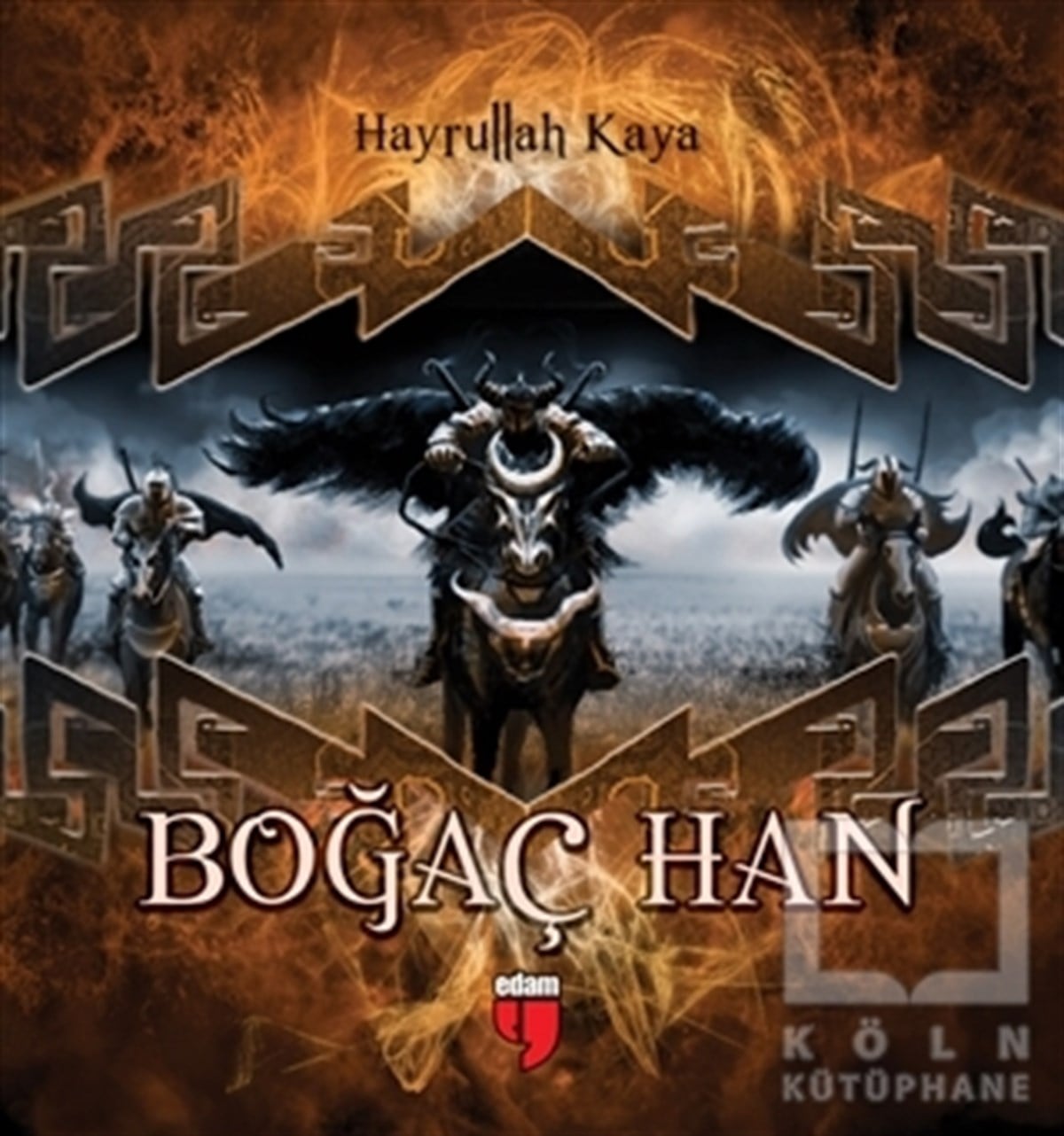 Hayrullah KayaEfsane-DestanBoğaç Han