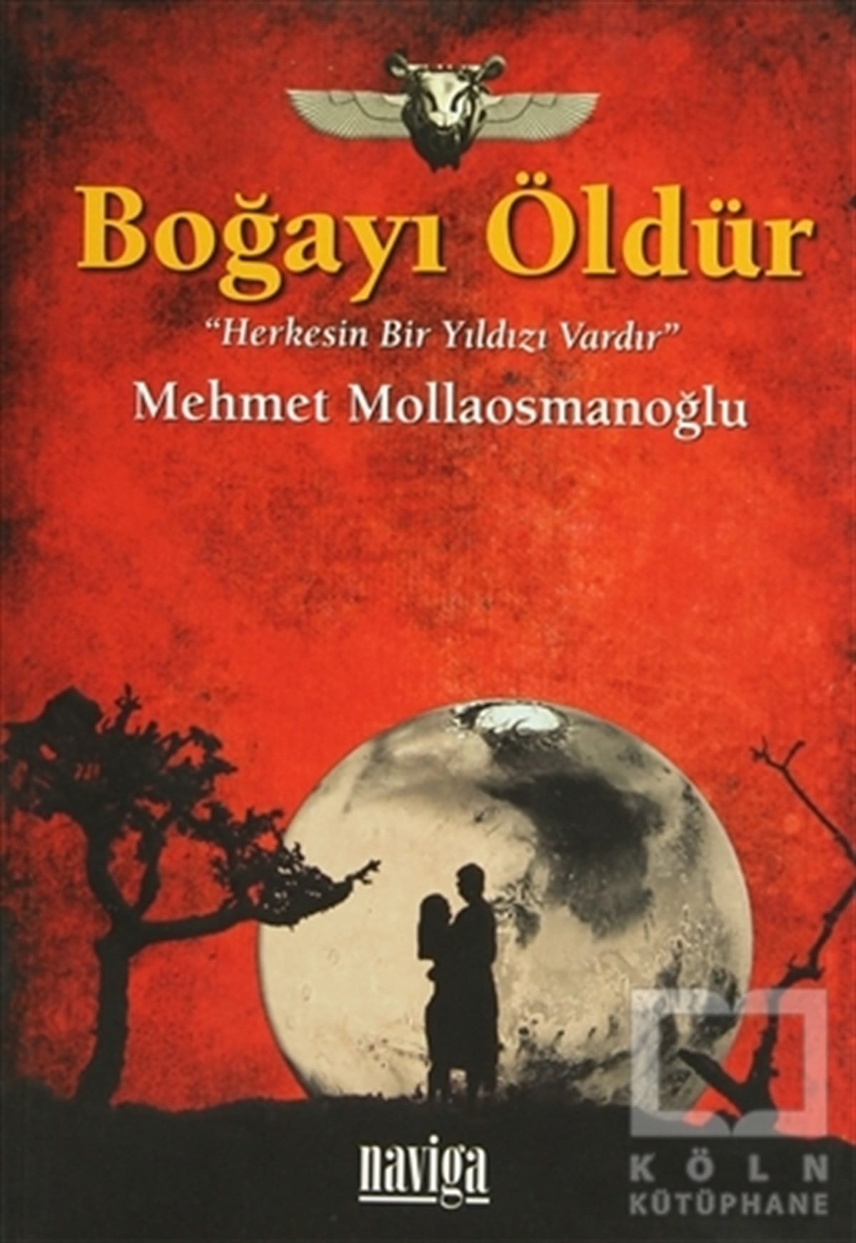 Mehmet MollaosmanoğluTürk EdebiyatıBoğayı Öldür