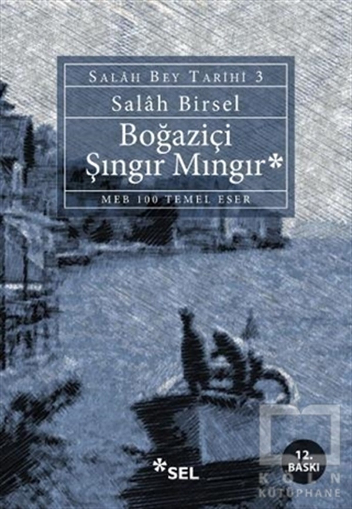Salah BirselDenemeBoğaziçi Şıngır Mıngır