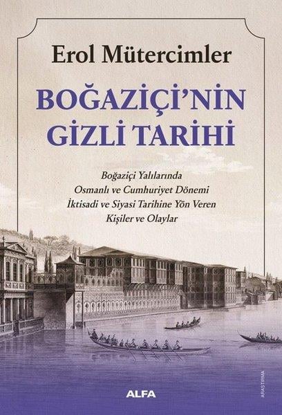 Erol MütercimlerOsmanli TarihiBoğaziçi'nin Gizli Tarihi