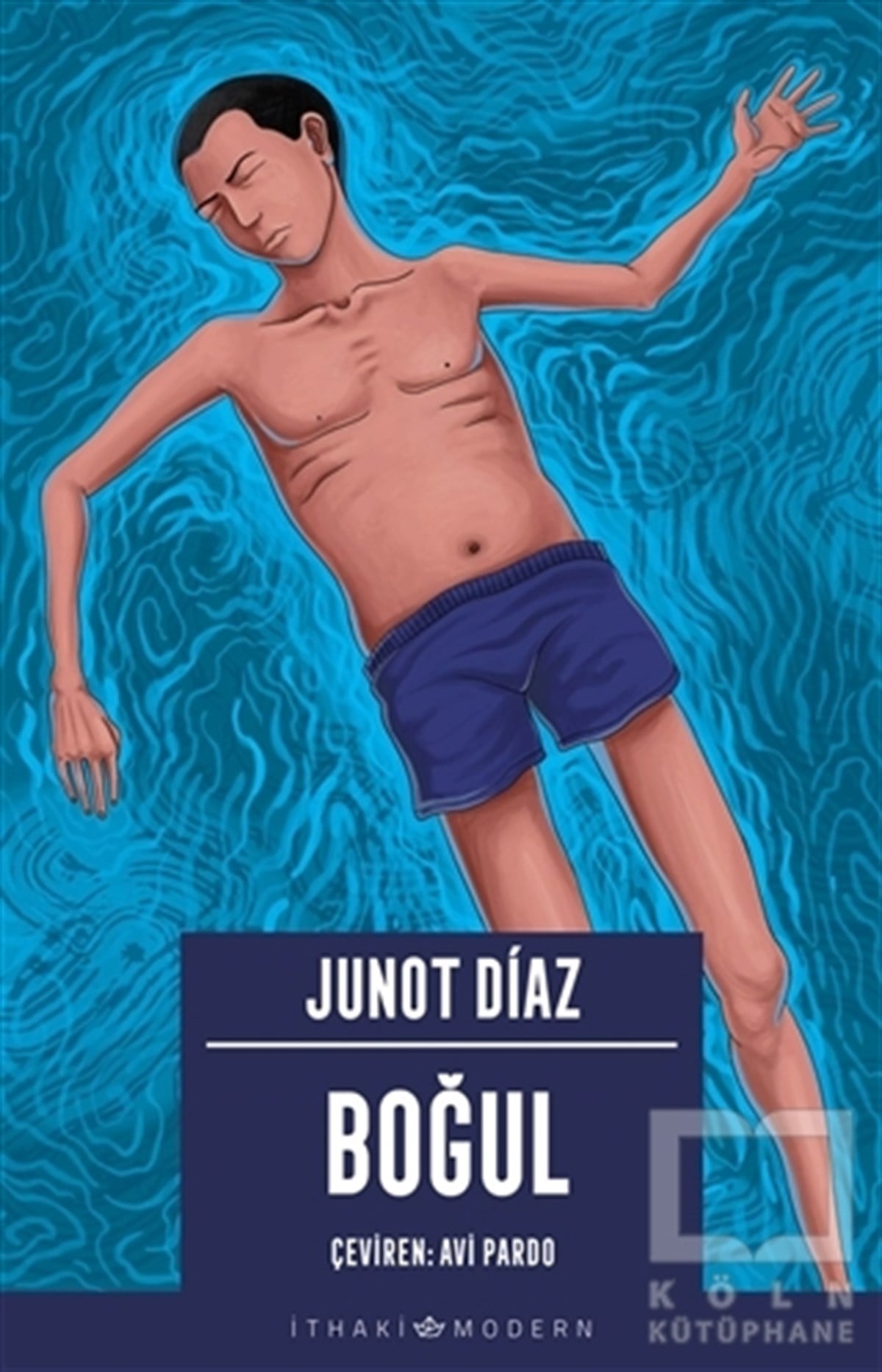 Junot DiazHikaye (Öykü) KitaplarıBoğul